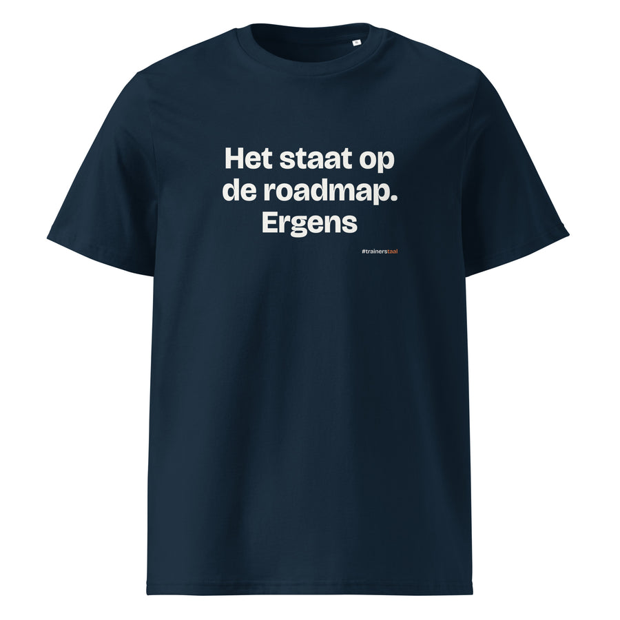 Het staat op de roadmap. Ergens – t-shirt navy