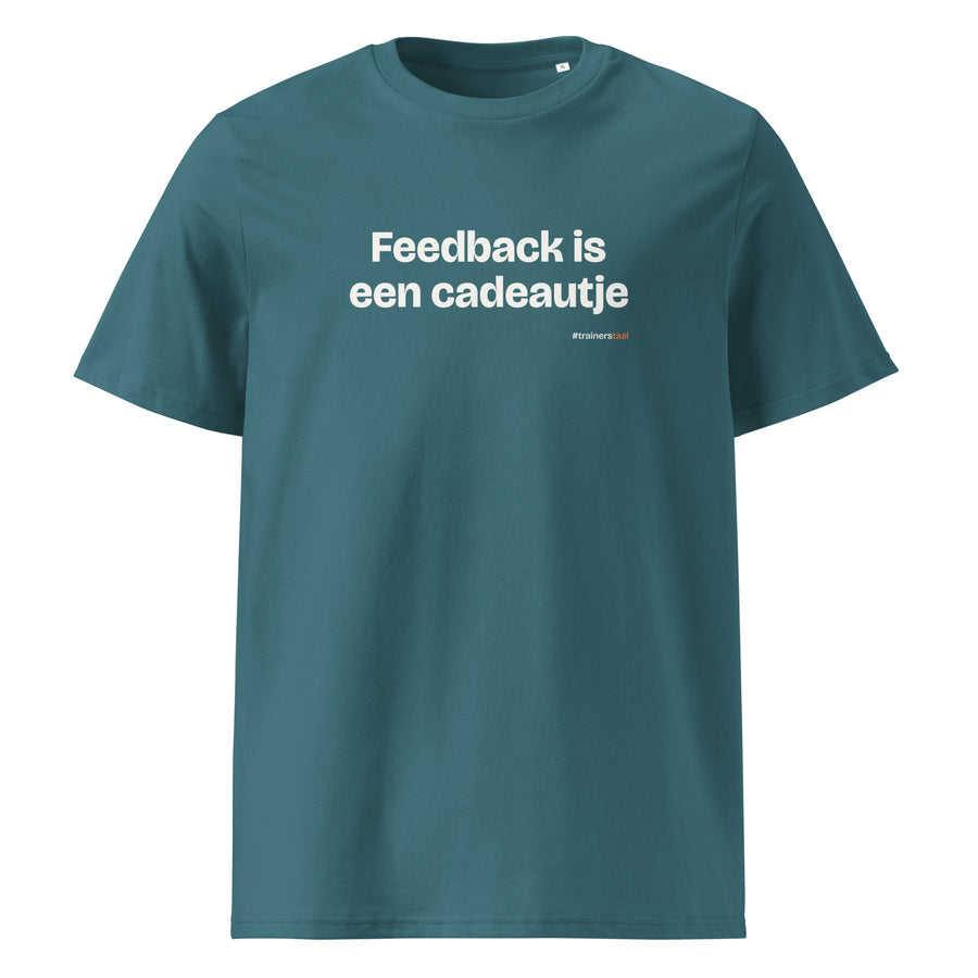 Feedback is een cadeautje – t-shirt petrol