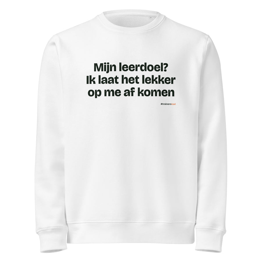 Mijn leerdoel? Ik laat het lekker op me af komen – sweater wit