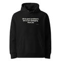 Dit is geen probleem. Dit is een uitdaging. Voor jou – hoodie zwart