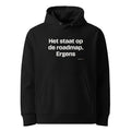 Het staat op de roadmap. Ergens – hoodie zwart