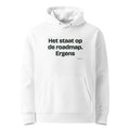 Het staat op de roadmap. Ergens – hoodie wit