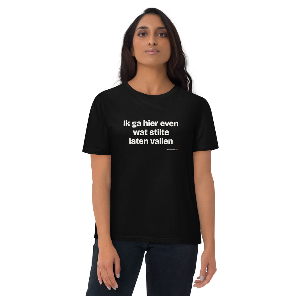Ik ga hier even wat stilte laten vallen – t-shirt zwart, gedragen door een vrouw