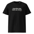 Ik ga hier even niets van vinden – t-shirt zwart