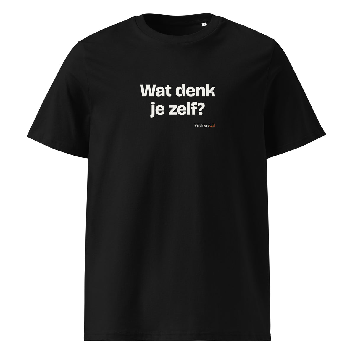 Wat denk je zelf? – t-shirt zwart