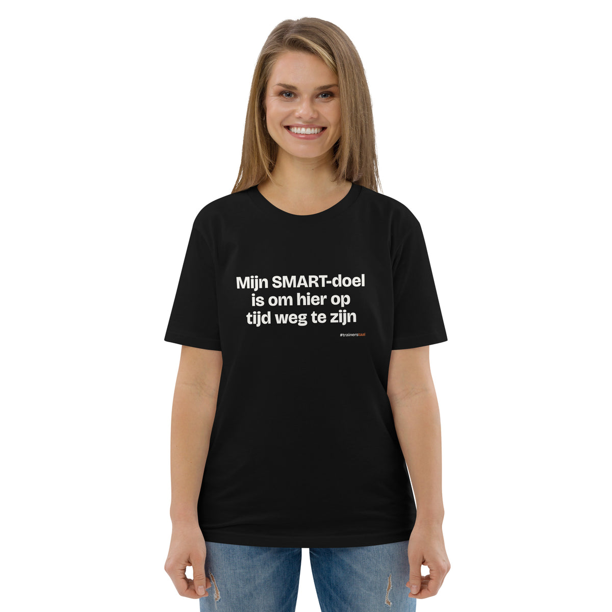 Mijn SMART-doel is om hier op tijd weg te zijn – t-shirt zwart, gedragen door een vrouw