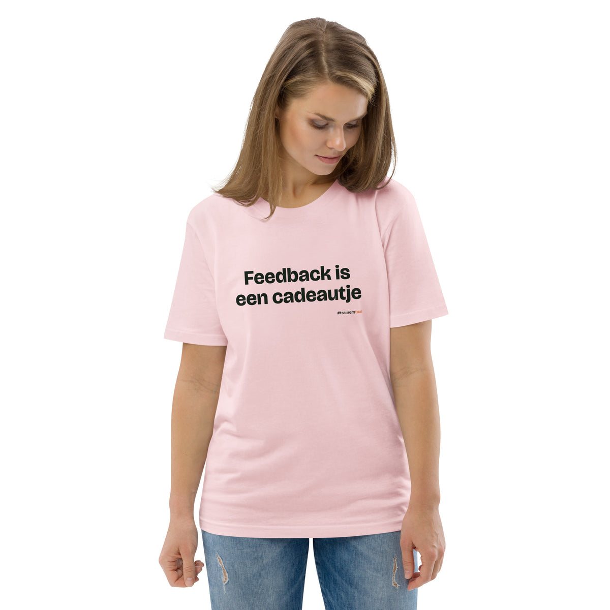 Feedback is een cadeautje – t-shirt roze, gedragen door een vrouw
