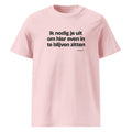 Ik nodig je uit om hier even in te blijven zitten – t-shirt roze