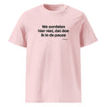 We oordelen hier niet, dat doe ik in de pauze – t-shirt roze