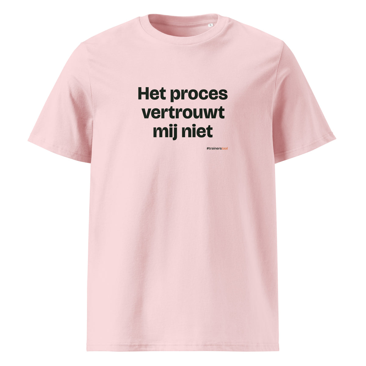 Het proces vertrouwt mij niet – t-shirt roze
