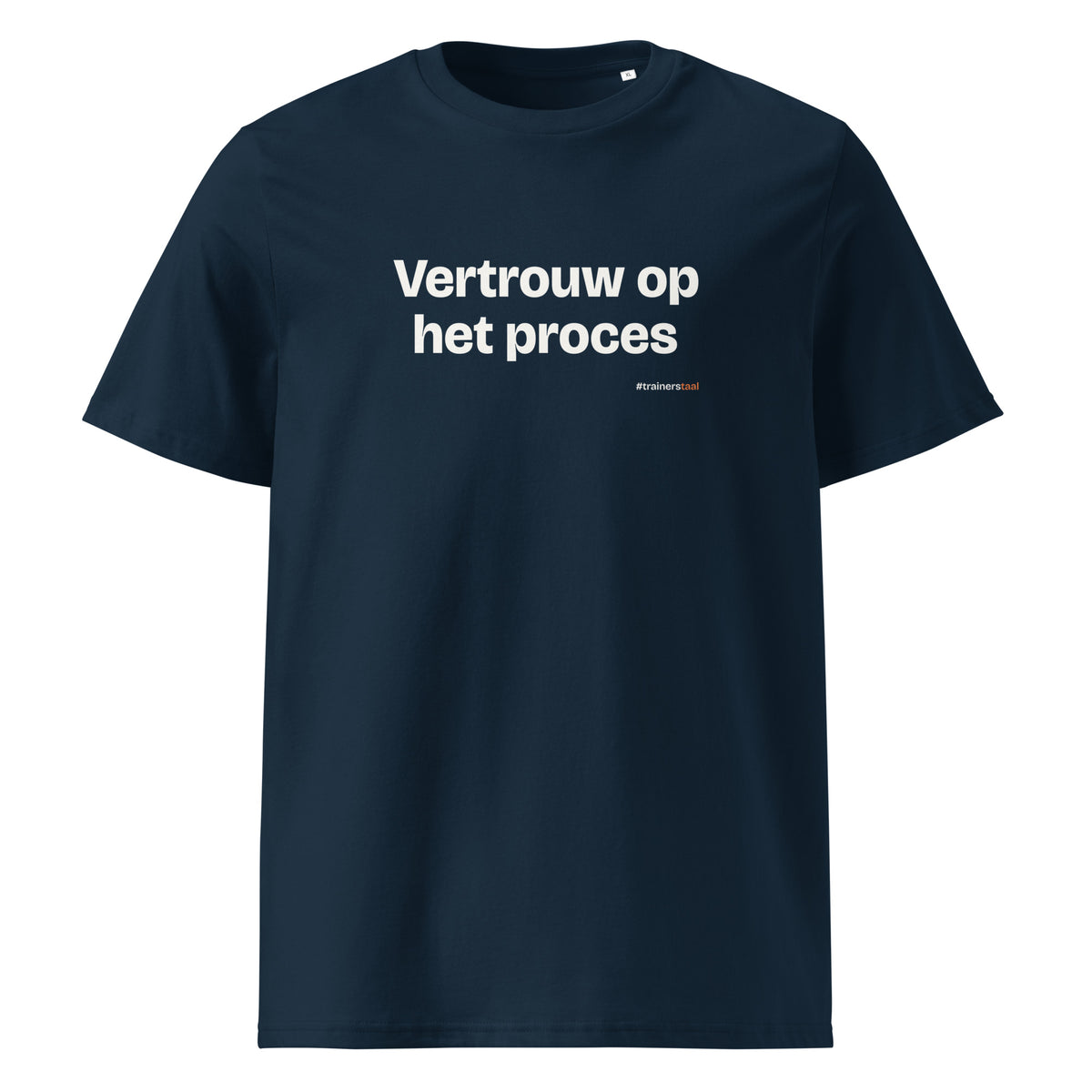 Vertrouw op het proces – t-shirt navy