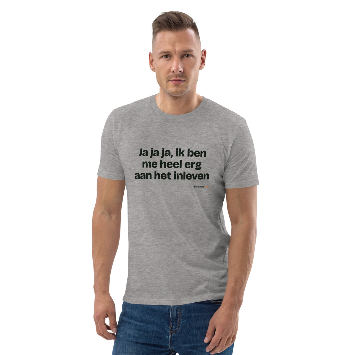 Ja ja ja, ik ben me heel erg aan het inleven – t-shirt grijs gemêleerd, gedragen door een man