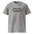 Zullen we dit even doorleven met elkaar? – t-shirt grijs gemêleerd