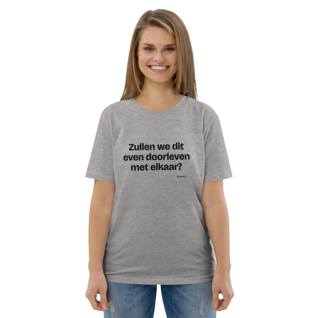 Zullen we dit even doorleven met elkaar? – t-shirt grijs gemêleerd, gedragen door een vrouw