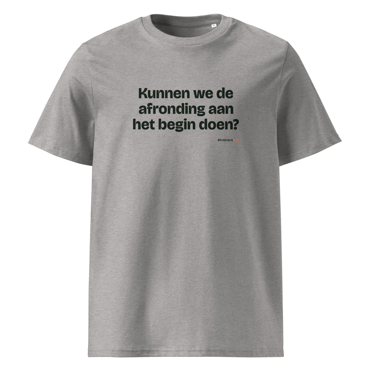 Kunnen we de afronding aan het begin doen? – t-shirt grijs gemêleerd