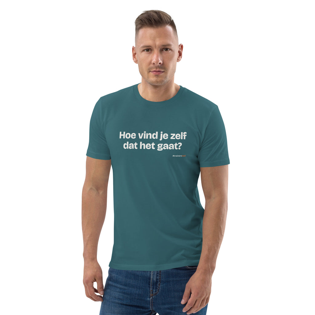 Hoe vind je zelf dat het gaat? – t-shirt petrol, gedragen door een man