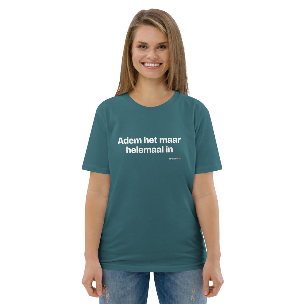 Adem het maar helemaal in – t-shirt petrol, gedragen door een vrouw