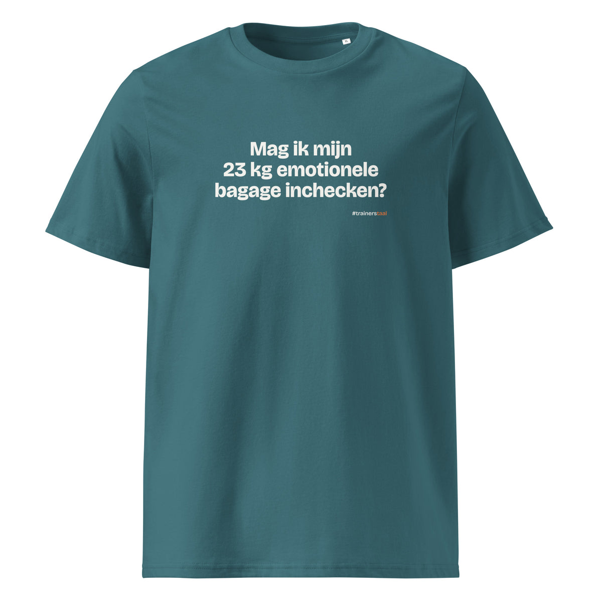 Mag ik mijn 23 kg emotionele bagage inchecken? – t-shirt petrol