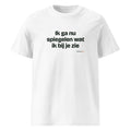 Ik ga nu spiegelen wat ik bij je zie – t-shirt wit