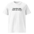 Ik ga hier even niets van vinden – t-shirt wit