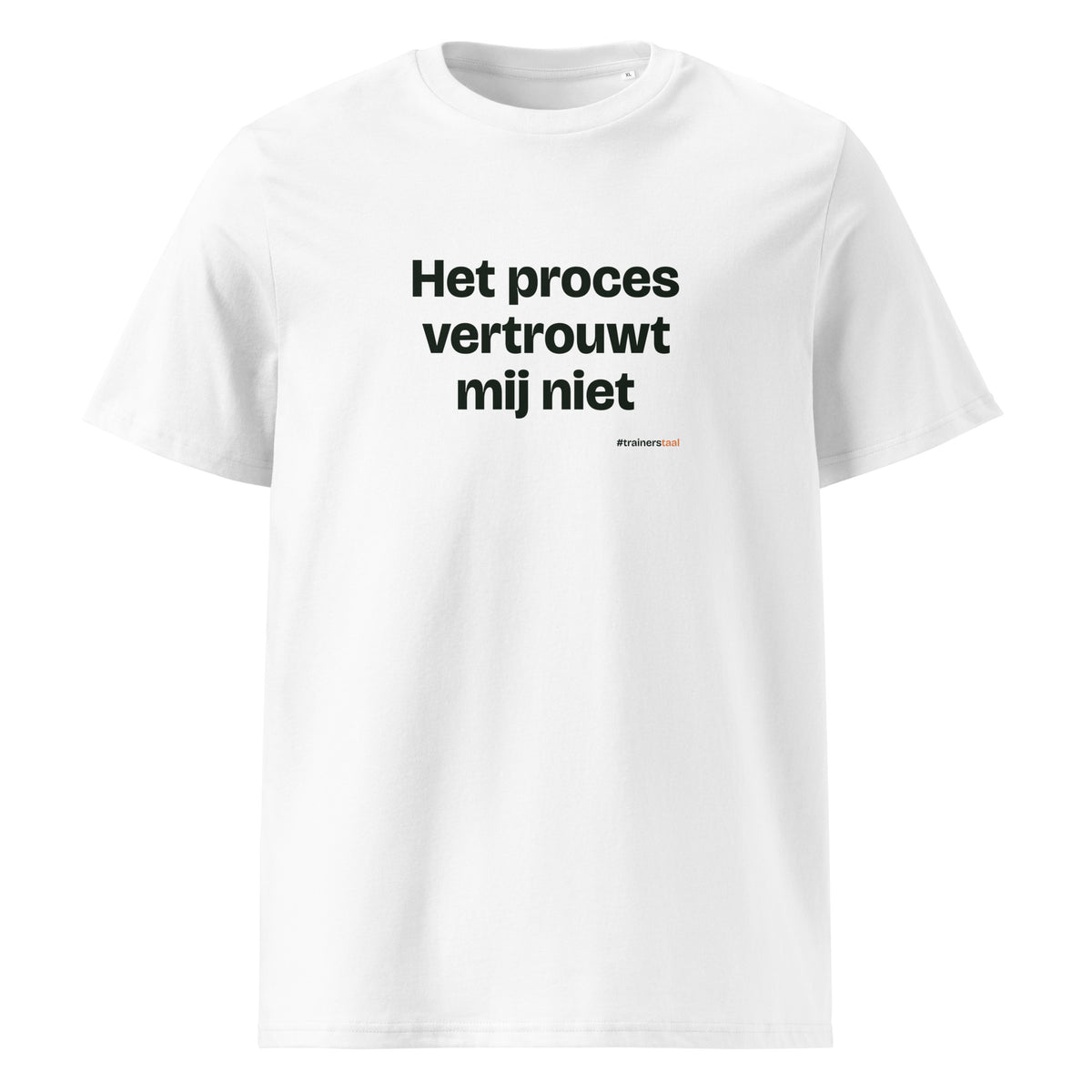 Het proces vertrouwt mij niet – t-shirt wit