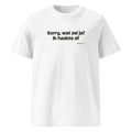 Sorry, wat zei je? Ik haakte af – t-shirt wit