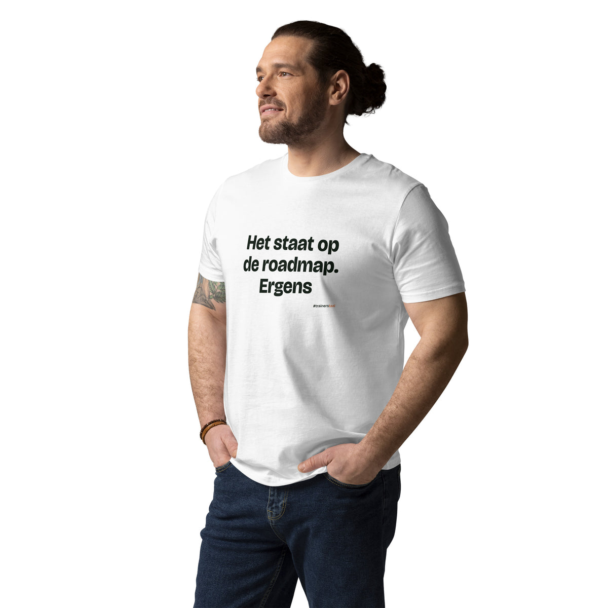 Het staat op de roadmap. Ergens – t-shirt wit, gedragen door een man