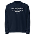 Dit is geen probleem. Dit is een uitdaging. Voor jou – sweater navy