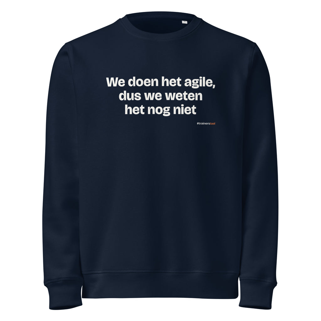 We doen het agile, dus we weten het nog niet – sweater navy