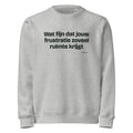 Wat fijn dat jouw frustratie zoveel ruimte krijgt – sweater grijs gemêleerd