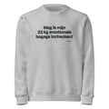 Mag ik mijn 23 kg emotionele bagage inchecken? – sweater grijs gemêleerd