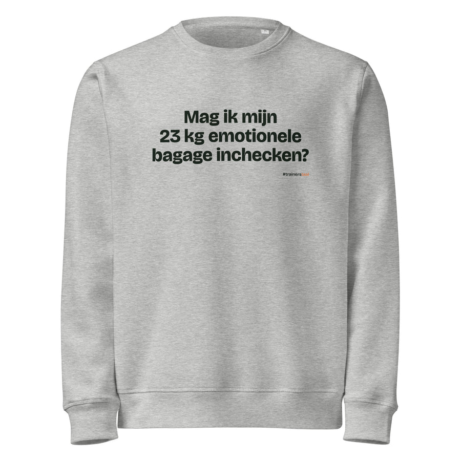 Mag ik mijn 23 kg emotionele bagage inchecken? – sweater grijs gemêleerd