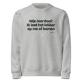 Mijn leerdoel? Ik laat het lekker op me af komen – sweater grijs gemêleerd