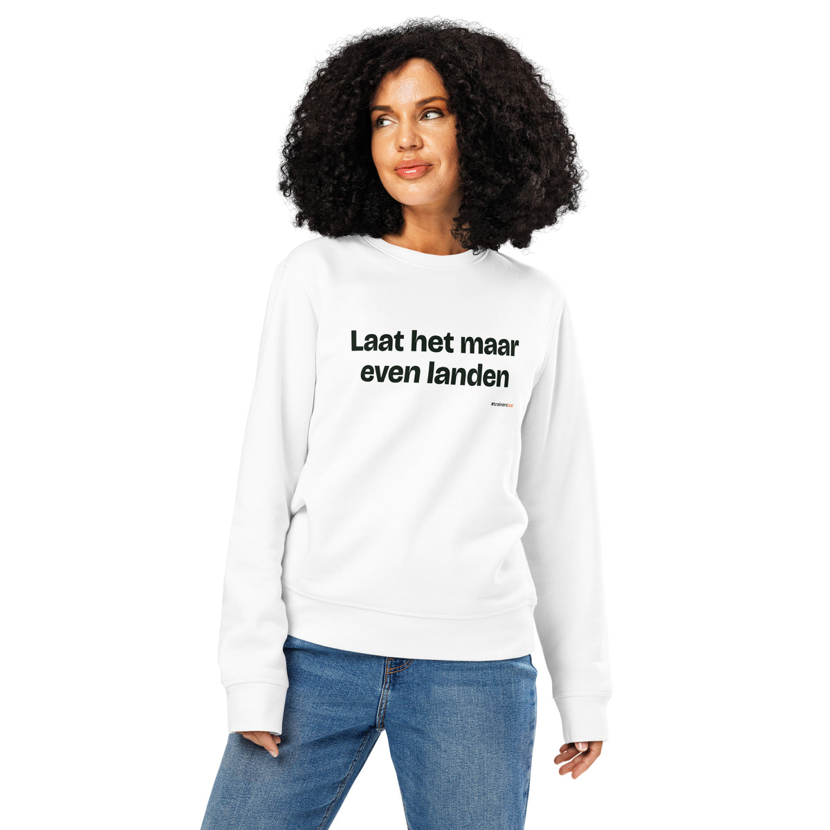Laat het maar even landen – sweater wit, gedragen door een vrouw