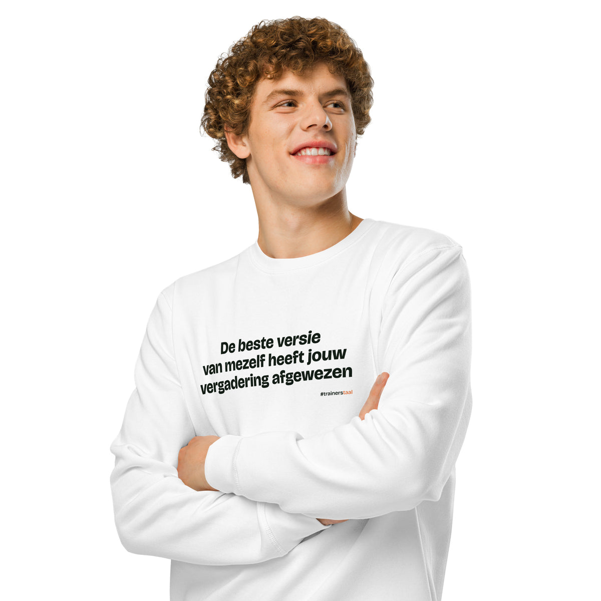 De beste versie van mezelf heeft jouw vergadering afgewezen – sweater wit, gedragen door een man