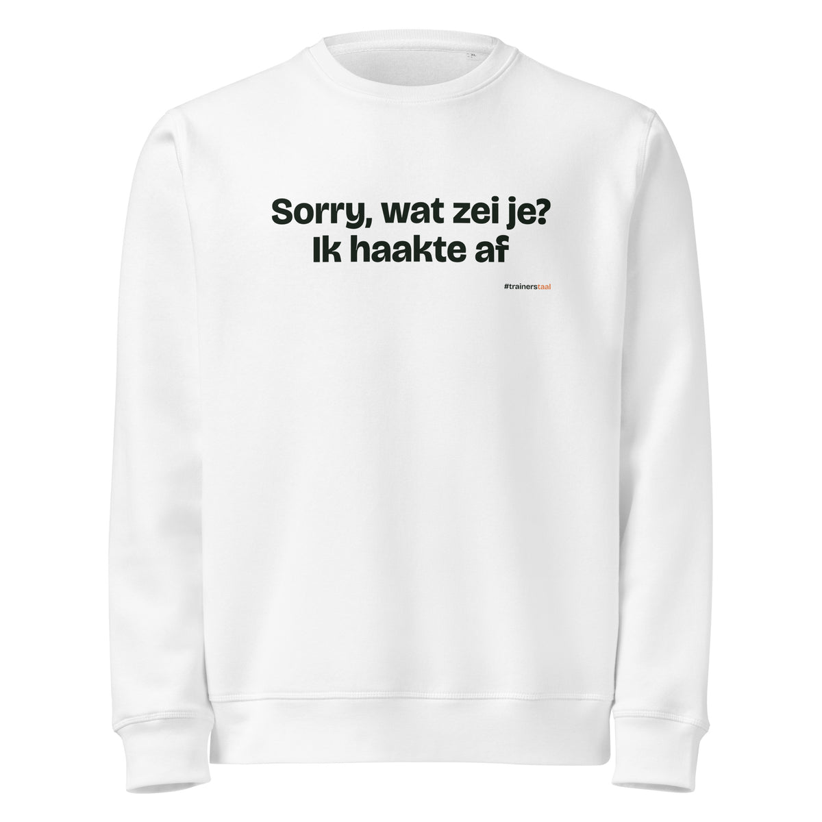 Sorry, wat zei je? Ik haakte af – sweater wit