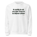 Ik nodig je uit om hier even in te blijven zitten – sweater wit