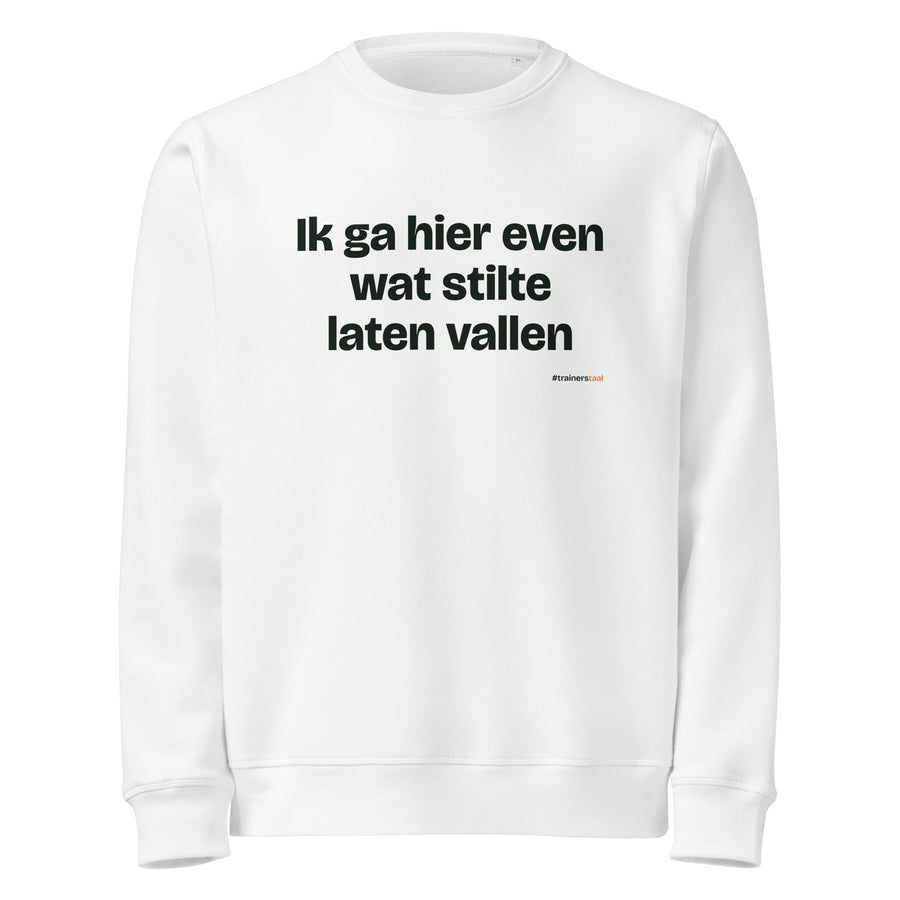 Ik ga hier even wat stilte laten vallen – sweater wit