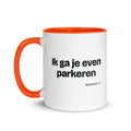 Ik ga je even parkeren – mok