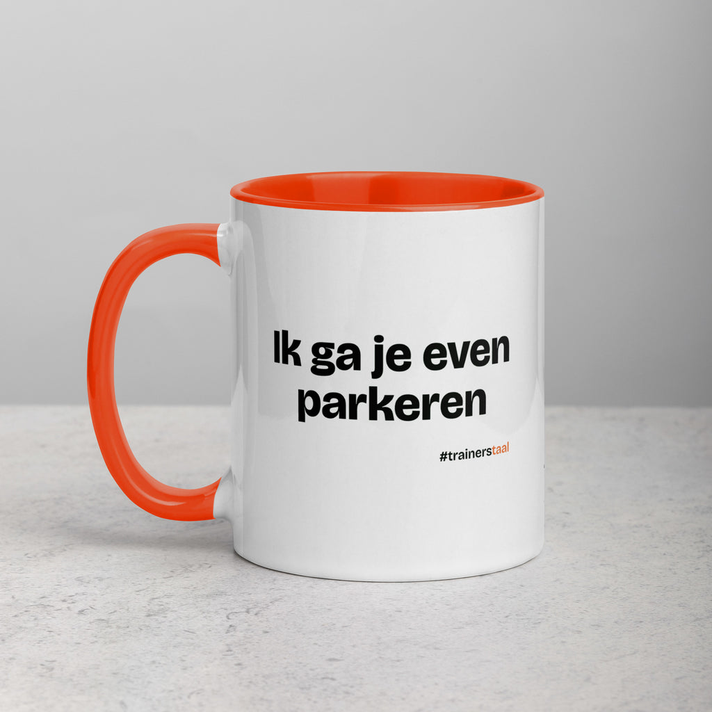 Ik ga je even parkeren – mok