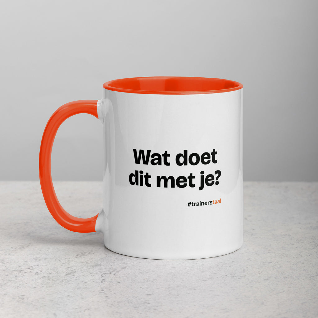 Wat doet dit met je? – mok