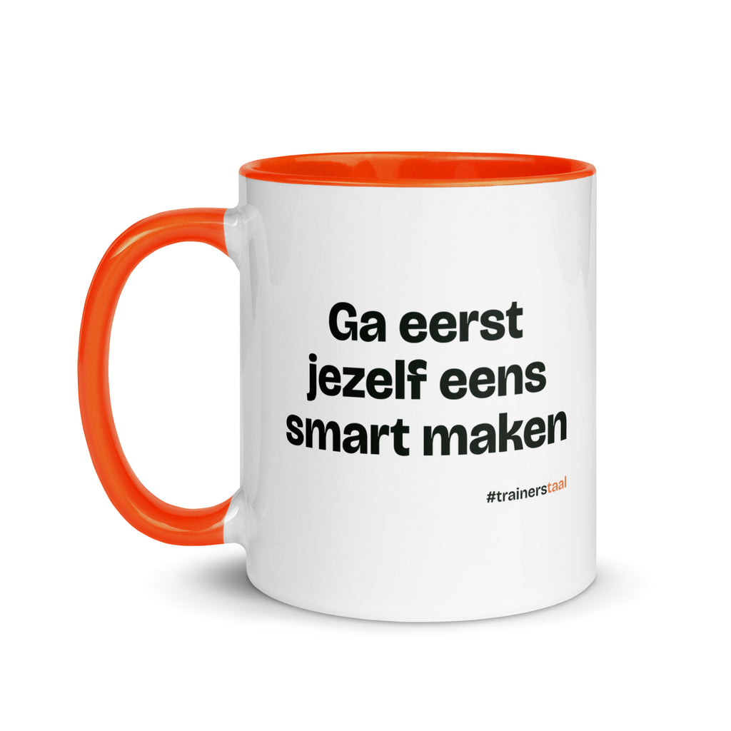 Ga eerst jezelf eens smart maken – mok