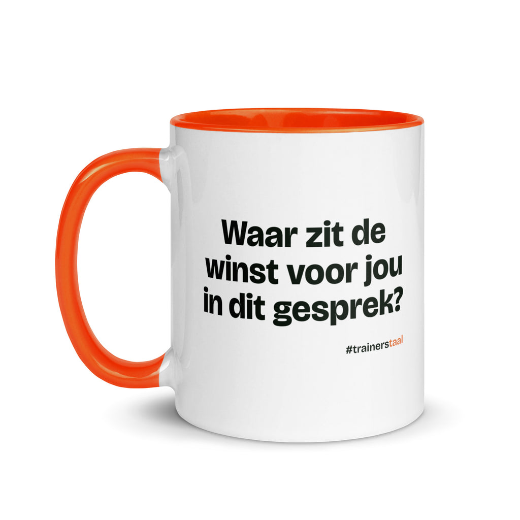 Waar zit de winst voor jou in dit gesprek? – mok