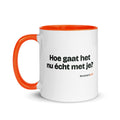 Hoe gaat het nu écht met je? – mok