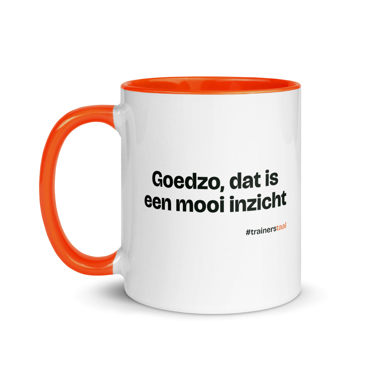Goedzo, dat is een mooi inzicht – mok