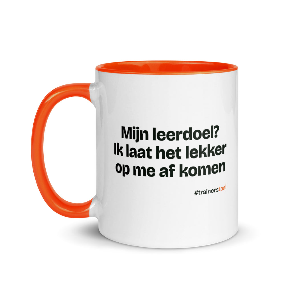 Mijn leerdoel? Ik laat het lekker op me af komen – mok