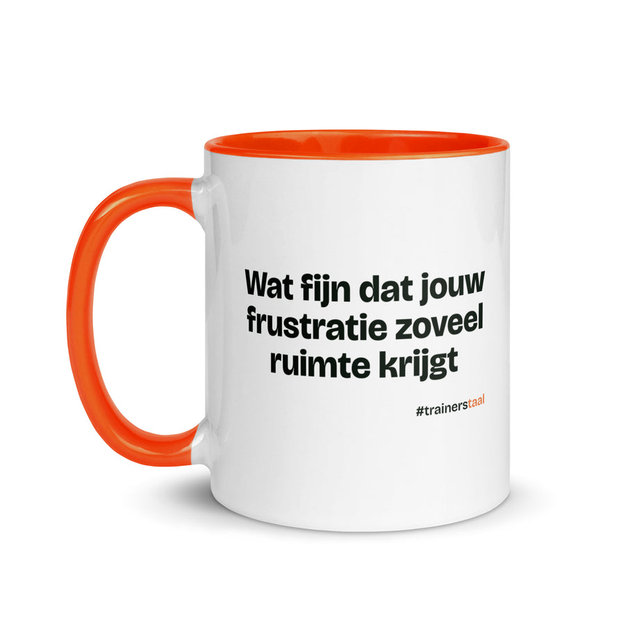 Wat fijn dat jouw frustratie zoveel ruimte krijgt – mok
